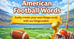 American Football words that you can take and use them to make your own football bingo cards.